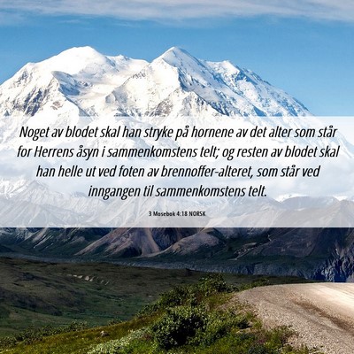 Picture 06 - 3 Mosebok 4:18 NORSK - Noget av blodet skal han stryke på hornene av - Bible Verse Picture
