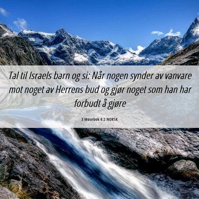Picture 06 - 3 Mosebok 4:2 NORSK - Tal til Israels barn og si: Når nogen synder av - Bible Verse Picture
