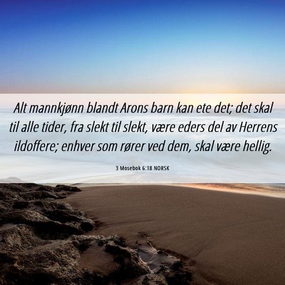 Picture 06 - 3 Mosebok 6:18 NORSK - Alt mannkjønn blandt Arons barn kan ete det; det - Bible Verse Picture