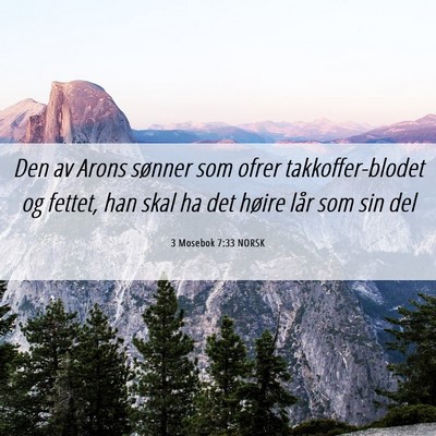 Picture 06 - 3 Mosebok 7:33 NORSK - Den av Arons sønner som ofrer takkoffer-blodet - Bible Verse Picture