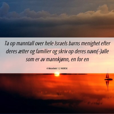 Picture 06 - 4 Mosebok 1:2 NORSK - Ta op manntall over hele Israels barns menighet - Bible Verse Picture