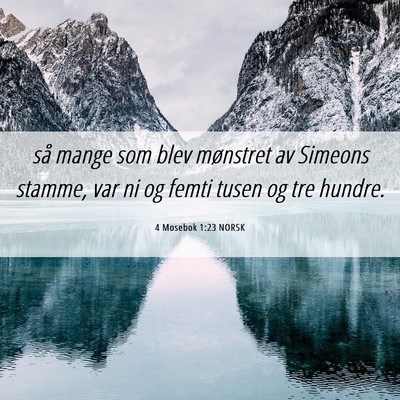 Picture 06 - 4 Mosebok 1:23 NORSK - så mange som blev mønstret av Simeons stamme, - Bible Verse Picture