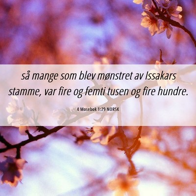 Picture 06 - 4 Mosebok 1:29 NORSK - så mange som blev mønstret av Issakars stamme, - Bible Verse Picture