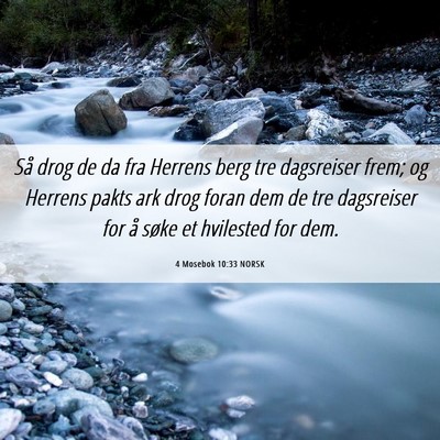 Picture 06 - 4 Mosebok 10:33 NORSK - Så drog de da fra Herrens berg tre dagsreiser - Bible Verse Picture