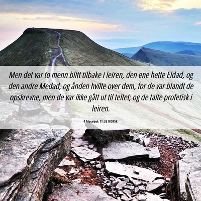 Picture 06 - 4 Mosebok 11:26 NORSK - Men det var to menn blitt tilbake i leiren, den - Bible Verse Picture