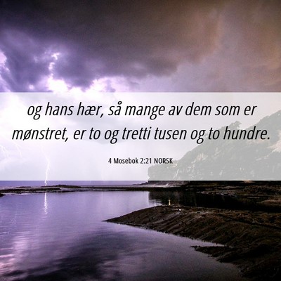 Picture 06 - 4 Mosebok 2:21 NORSK - og hans hær, så mange av dem som er mønstret, - Bible Verse Picture