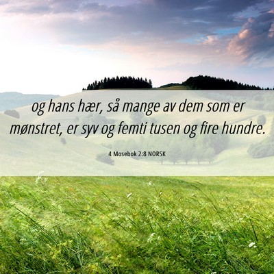 Picture 06 - 4 Mosebok 2:8 NORSK - og hans hær, så mange av dem som er mønstret, - Bible Verse Picture