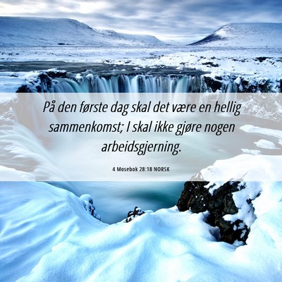 Picture 06 - 4 Mosebok 28:18 NORSK - På den første dag skal det være en hellig - Bible Verse Picture