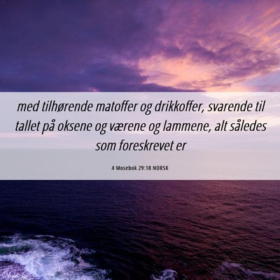 Picture 06 - 4 Mosebok 29:18 NORSK - med tilhørende matoffer og drikkoffer, svarende - Bible Verse Picture