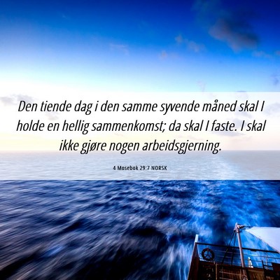 Picture 06 - 4 Mosebok 29:7 NORSK - Den tiende dag i den samme syvende måned skal I - Bible Verse Picture