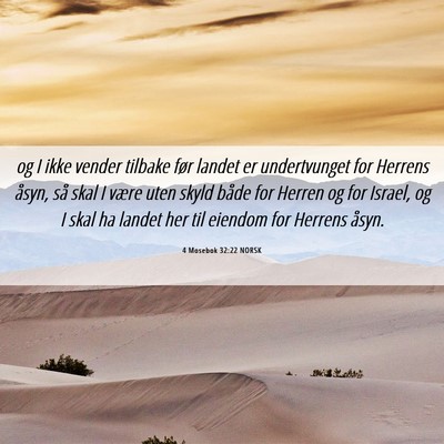 Picture 06 - 4 Mosebok 32:22 NORSK - og I ikke vender tilbake før landet er - Bible Verse Picture