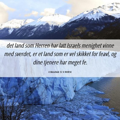 Picture 06 - 4 Mosebok 32:4 NORSK - det land som Herren har latt Israels menighet - Bible Verse Picture
