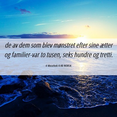 Picture 06 - 4 Mosebok 4:40 NORSK - de av dem som blev mønstret efter sine ætter og - Bible Verse Picture