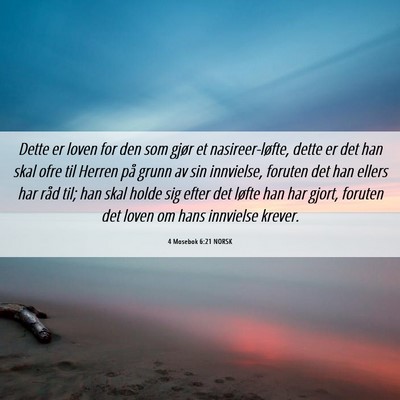 Picture 06 - 4 Mosebok 6:21 NORSK - Dette er loven for den som gjør et - Bible Verse Picture