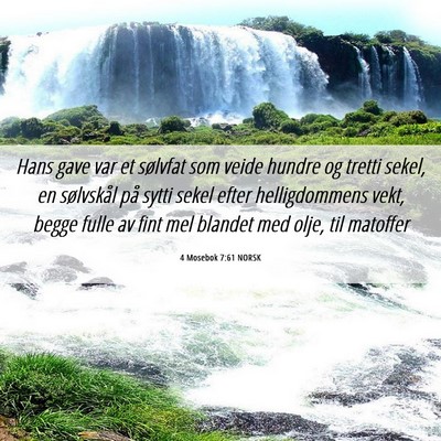 Picture 06 - 4 Mosebok 7:61 NORSK - Hans gave var et sølvfat som veide hundre og - Bible Verse Picture