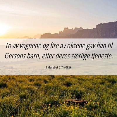 Picture 06 - 4 Mosebok 7:7 NORSK - To av vognene og fire av oksene gav han til - Bible Verse Picture