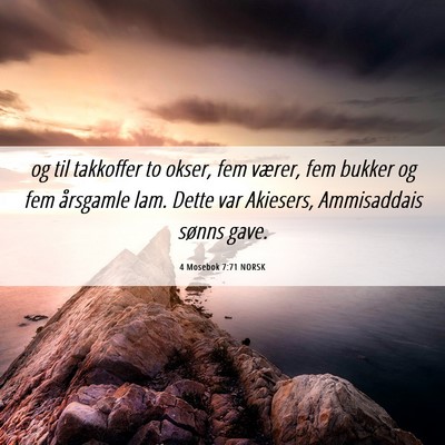 Picture 06 - 4 Mosebok 7:71 NORSK - og til takkoffer to okser, fem værer, fem bukker - Bible Verse Picture