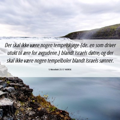 Picture 06 - 5 Mosebok 23:17 NORSK - Der skal ikke være nogen tempelskjøge {de. en - Bible Verse Picture