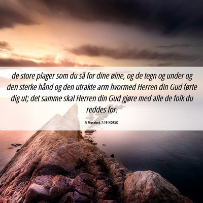 Picture 06 - 5 Mosebok 7:19 NORSK - de store plager som du så for dine øine, og de - Bible Verse Picture