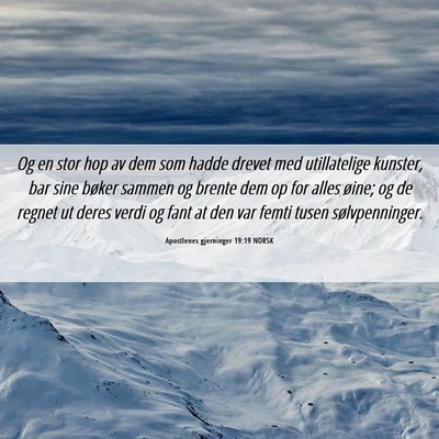 Picture 06 - Apostlenes gjerninger 19:19 NORSK - Og en stor hop av dem som hadde drevet med - Bible Verse Picture
