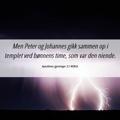 Picture 06 - Apostlenes gjerninger 3:1 NORSK - Men Peter og Johannes gikk sammen op i templet - Bible Verse Picture