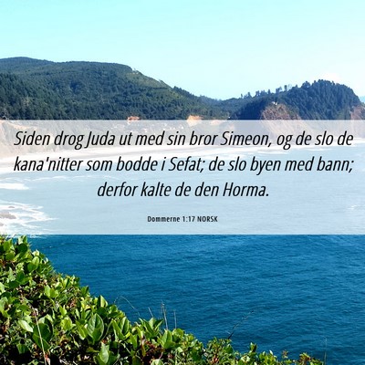 Picture 06 - Dommerne 1:17 NORSK - Siden drog Juda ut med sin bror Simeon, og de slo - Bible Verse Picture