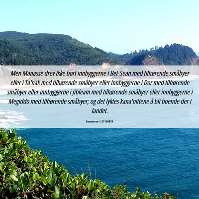 Picture 06 - Dommerne 1:27 NORSK - Men Manasse drev ikke bort innbyggerne i Bet-Sean - Bible Verse Picture