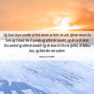 Picture 06 - Dommerne 18:2 NORSK - Og Dans barn sendte ut fem menn av hele sin ætt, - Bible Verse Picture
