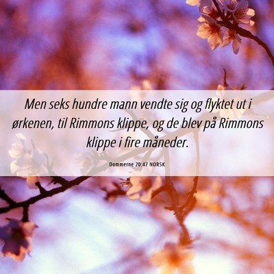 Picture 06 - Dommerne 20:47 NORSK - Men seks hundre mann vendte sig og flyktet ut i - Bible Verse Picture
