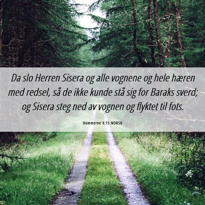 Picture 06 - Dommerne 4:15 NORSK - Da slo Herren Sisera og alle vognene og hele - Bible Verse Picture