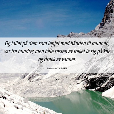 Picture 06 - Dommerne 7:6 NORSK - Og tallet på dem som lepjet med hånden til - Bible Verse Picture
