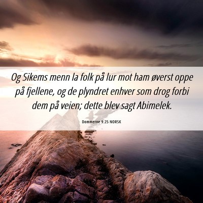 Picture 06 - Dommerne 9:25 NORSK - Og Sikems menn la folk på lur mot ham øverst - Bible Verse Picture