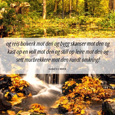 Picture 06 - Esekiel 4:2 NORSK - og reis bolverk mot den og bygg skanser mot den - Bible Verse Picture