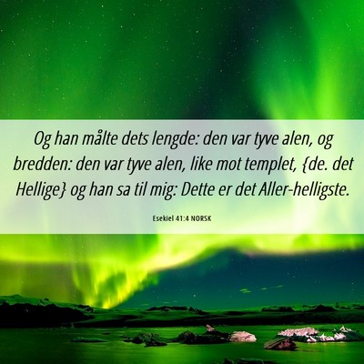 Picture 06 - Esekiel 41:4 NORSK - Og han målte dets lengde: den var tyve alen, og - Bible Verse Picture