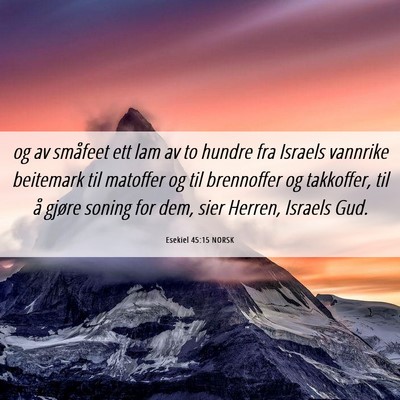 Picture 06 - Esekiel 45:15 NORSK - og av småfeet ett lam av to hundre fra Israels - Bible Verse Picture
