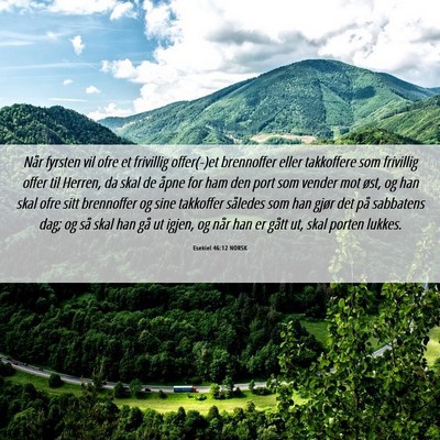 Picture 06 - Esekiel 46:12 NORSK - Når fyrsten vil ofre et frivillig offer(-)et - Bible Verse Picture
