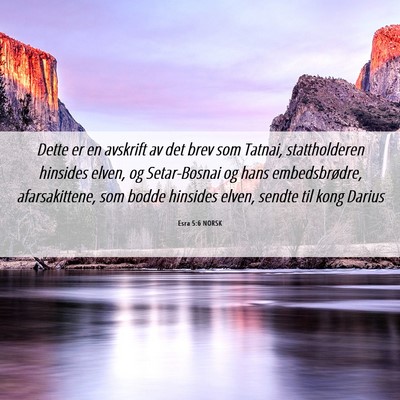 Picture 06 - Esra 5:6 NORSK - Dette er en avskrift av det brev som Tatnai, - Bible Verse Picture
