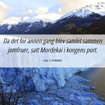 Picture 06 - Ester 2:19 NORSK - Da det for annen gang blev samlet sammen - Bible Verse Picture