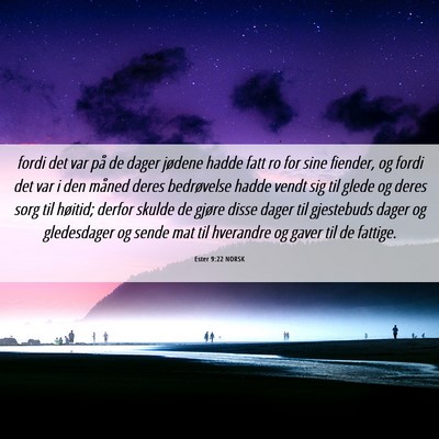 Picture 06 - Ester 9:22 NORSK - fordi det var på de dager jødene hadde fatt ro - Bible Verse Picture