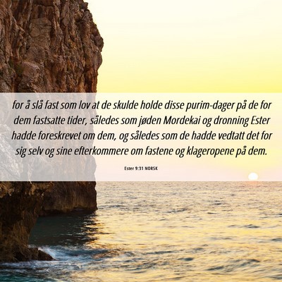 Picture 06 - Ester 9:31 NORSK - for å slå fast som lov at de skulde holde disse - Bible Verse Picture