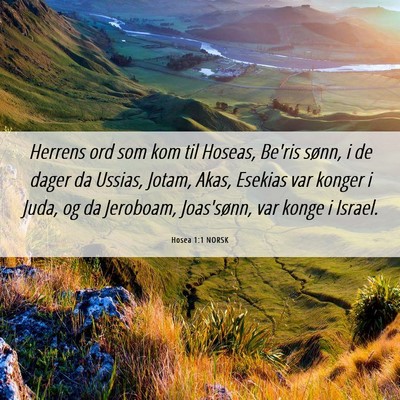 Picture 06 - Hosea 1:1 NORSK - Herrens ord som kom til Hoseas, Be'ris sønn, i - Bible Verse Picture