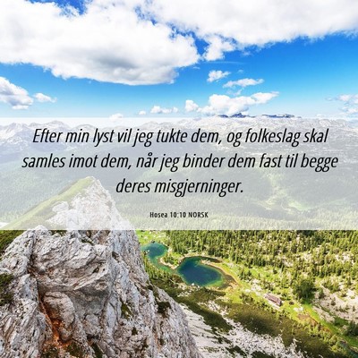 Picture 06 - Hosea 10:10 NORSK - Efter min lyst vil jeg tukte dem, og folkeslag - Bible Verse Picture