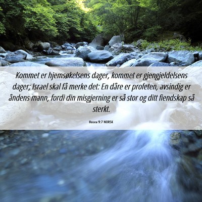 Picture 06 - Hosea 9:7 NORSK - Kommet er hjemsøkelsens dager, kommet er - Bible Verse Picture