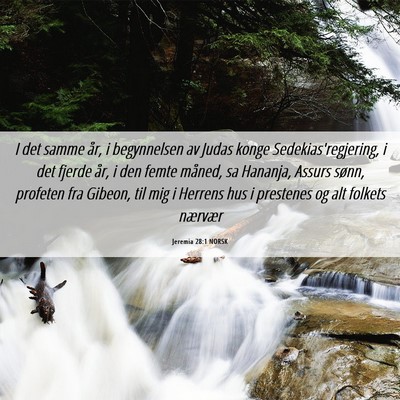 Picture 06 - Jeremia 28:1 NORSK - I det samme år, i begynnelsen av Judas konge - Bible Verse Picture