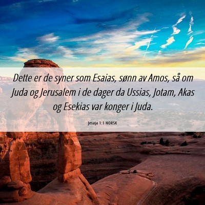 Picture 06 - Jesaja 1:1 NORSK - Dette er de syner som Esaias, sønn av Amos, så - Bible Verse Picture