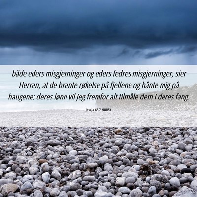 Picture 06 - Jesaja 65:7 NORSK - både eders misgjerninger og eders fedres - Bible Verse Picture