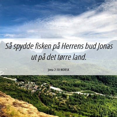 Picture 06 - Jona 2:10 NORSK - Så spydde fisken på Herrens bud Jonas ut på - Bible Verse Picture