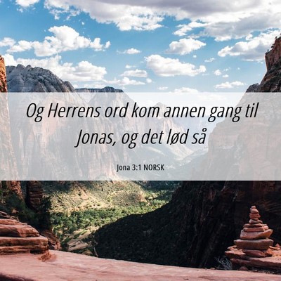 Picture 06 - Jona 3:1 NORSK - Og Herrens ord kom annen gang til Jonas, og det - Bible Verse Picture