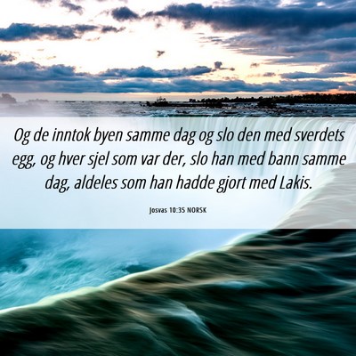 Picture 06 - Josvas 10:35 NORSK - Og de inntok byen samme dag og slo den med - Bible Verse Picture