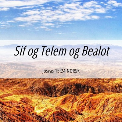 Picture 06 - Josvas 15:24 NORSK - Sif og Telem og - Bible Verse Picture